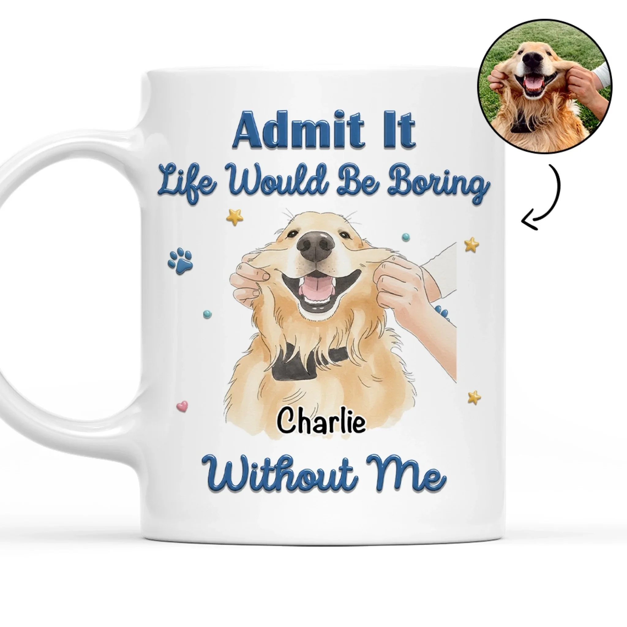 Life Would Be Boring Water Color - Personalized Custom 3D Inflated Effect Coffee Mug