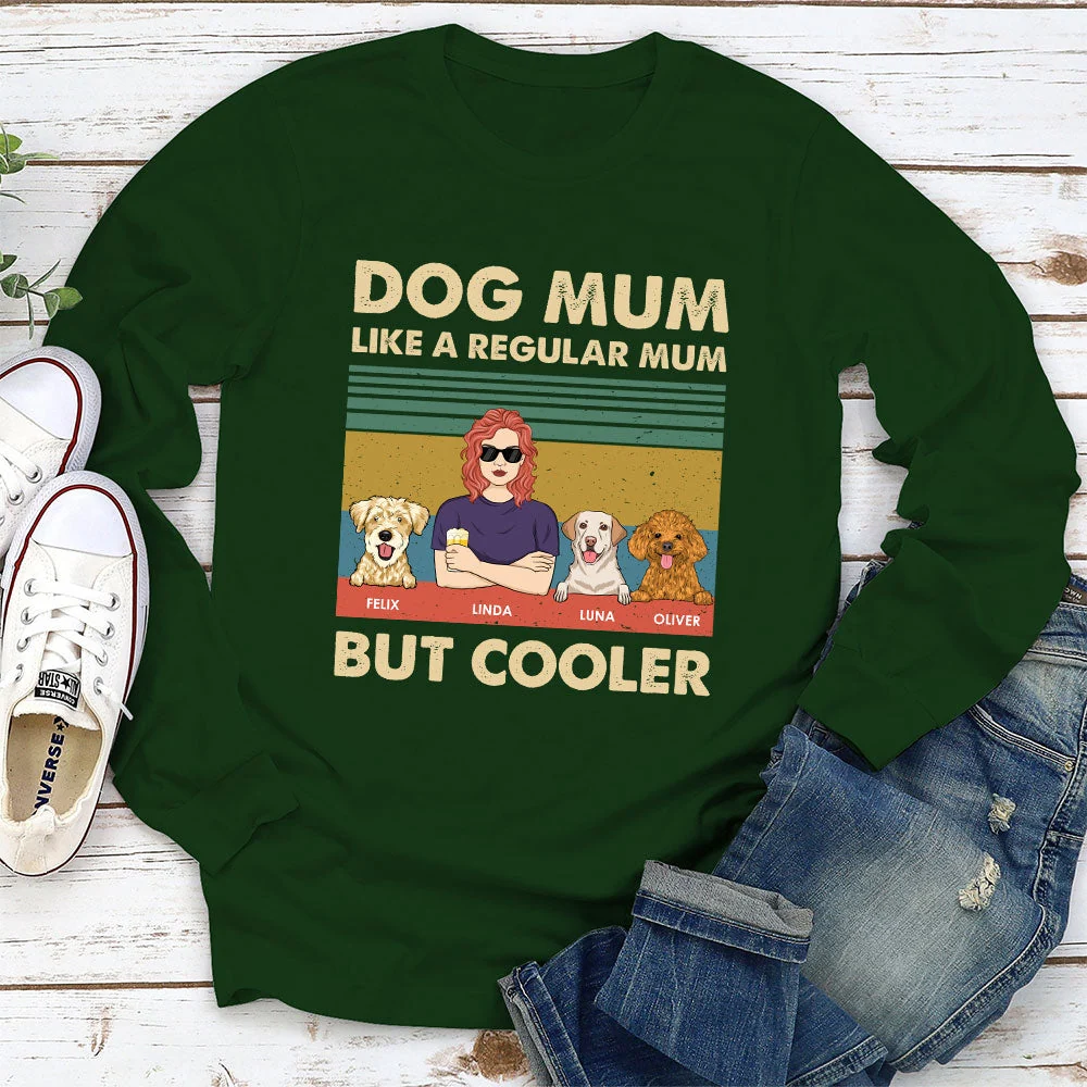 Like A Regular Mom But Cooler - Personalized Custom Long Sleeve T-shirt - Image 3