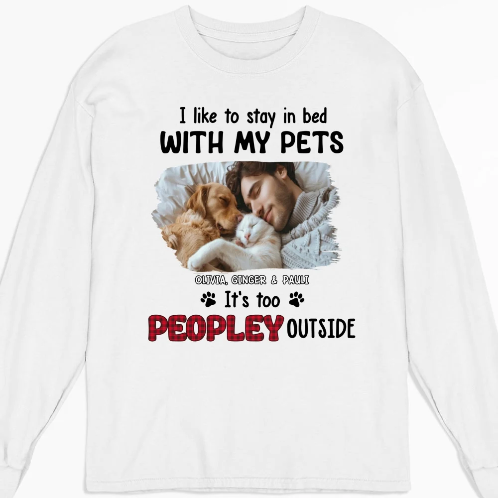 Like To Stay In Bed Pet Photo - Personalized Custom Long Sleeve T-shirt - Image 3