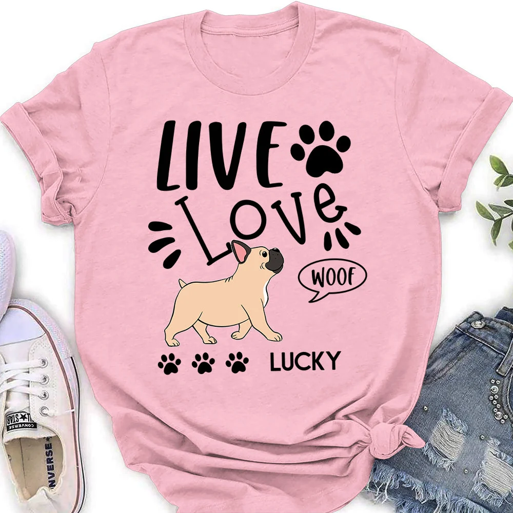 Live Love Woof - Personalized Custom Women's T-shirt - Image 3
