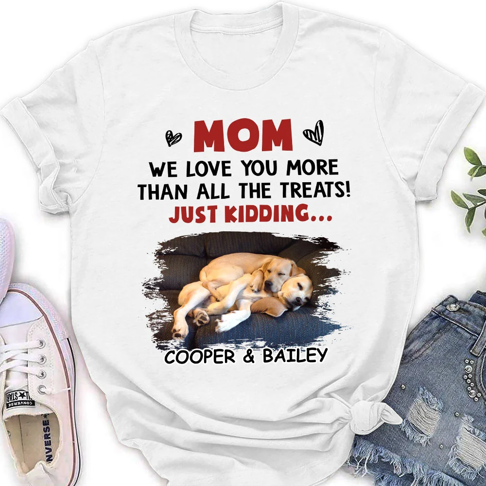 Love You Than All The Treats Photo - Personalized Custom Women T-shirt