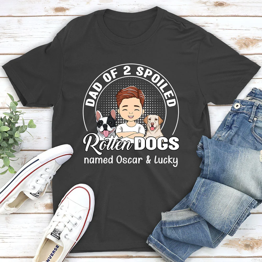 Mom Dad Of Spoiled Dogs - Personalized Custom Unisex T-shirt - Image 4