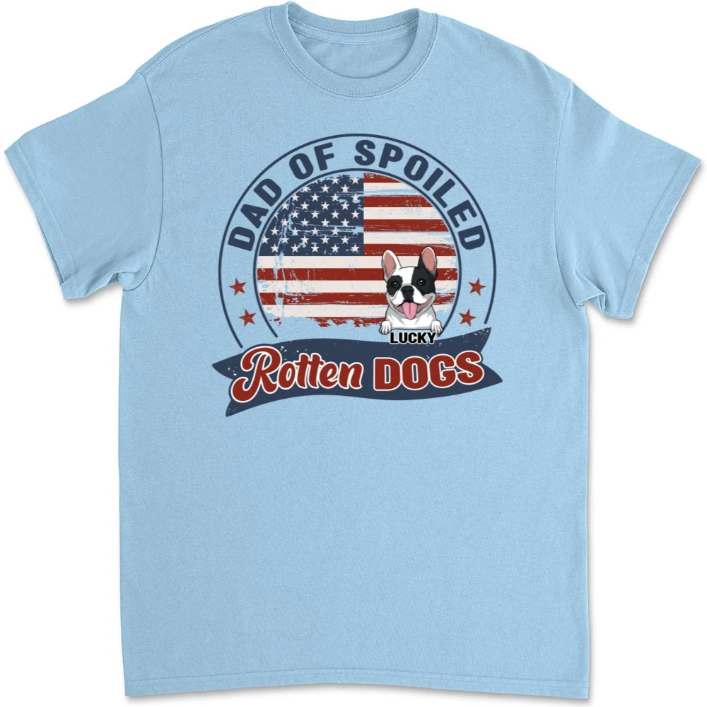 Mom Dad Of Spoiled Rotten Dogs - Personalized Custom Unisex T-shirt - Image 7