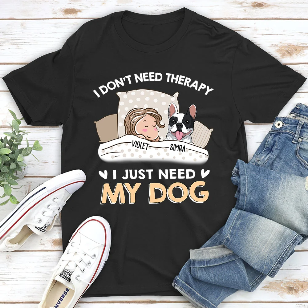 My Dog Is Therapy - Personalized Custom Unisex T-shirt