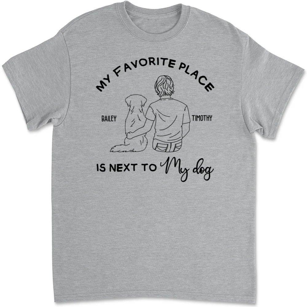 My Favorite Place Is Next To My Dog - Personalized Custom Unisex T-shirt - Image 4
