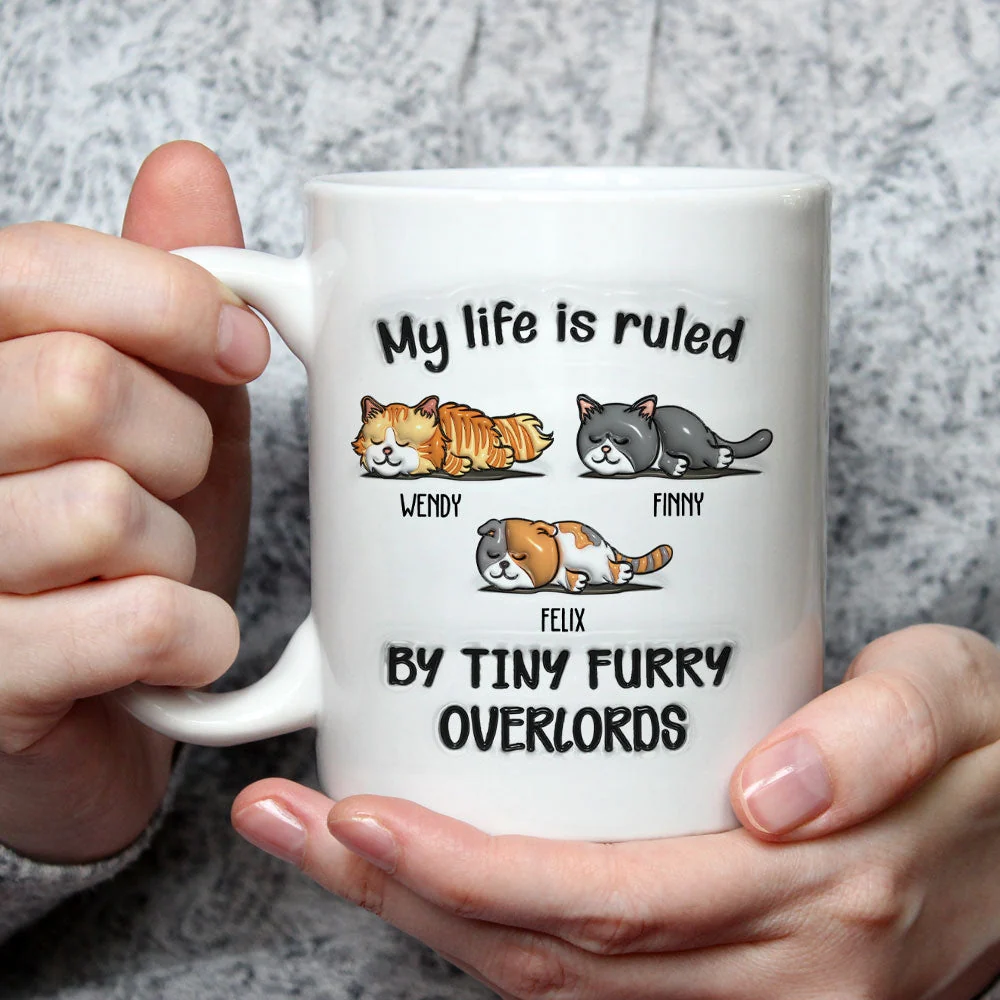 My Life Is Ruled By Tiny Overlords - Personalized Custom 3D Inflated Effect Mug - Image 3