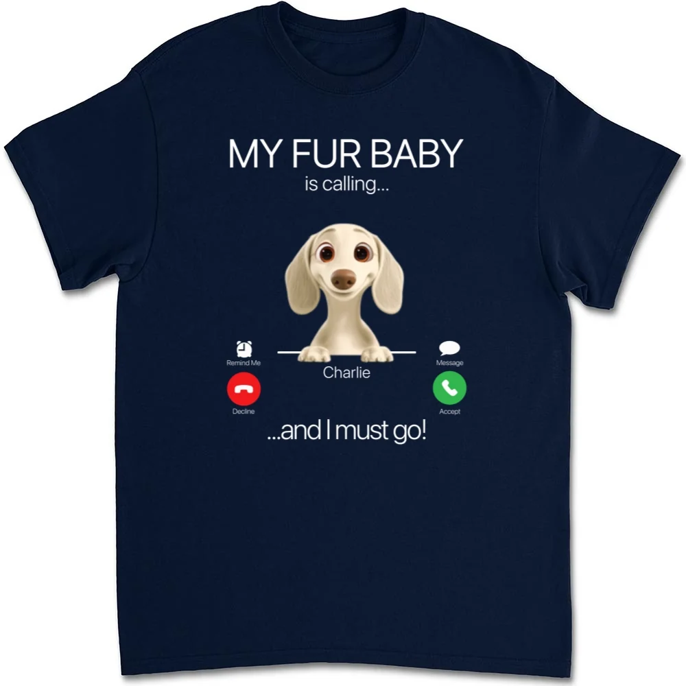 My Pet Is Calling - Personalized Custom Unisex T-shirt - Image 7