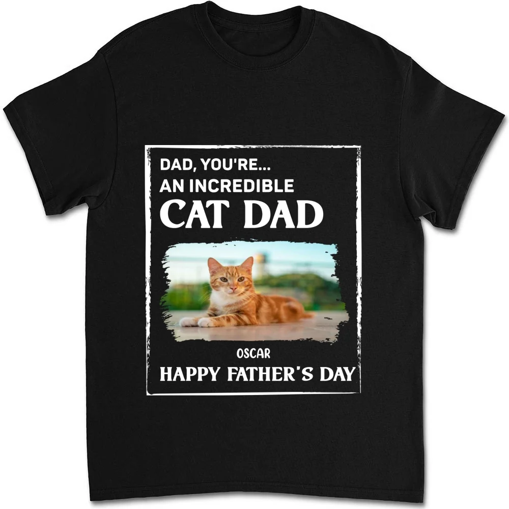 My Supper Cool Cat Dad Photo - Personalized Custom Unisex T-Shirt - Image 7
