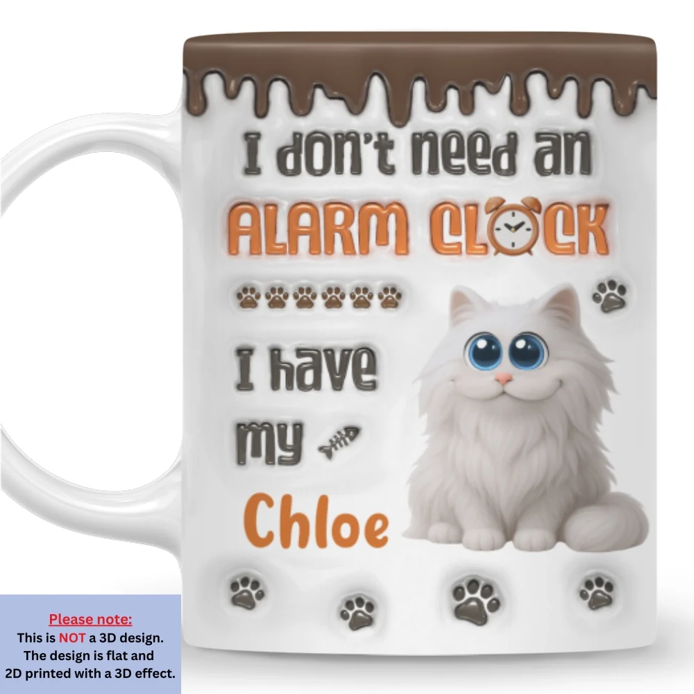 No Alarm Clock Needed - Personalized Custom 3D Inflated Effect Mug - Image 7