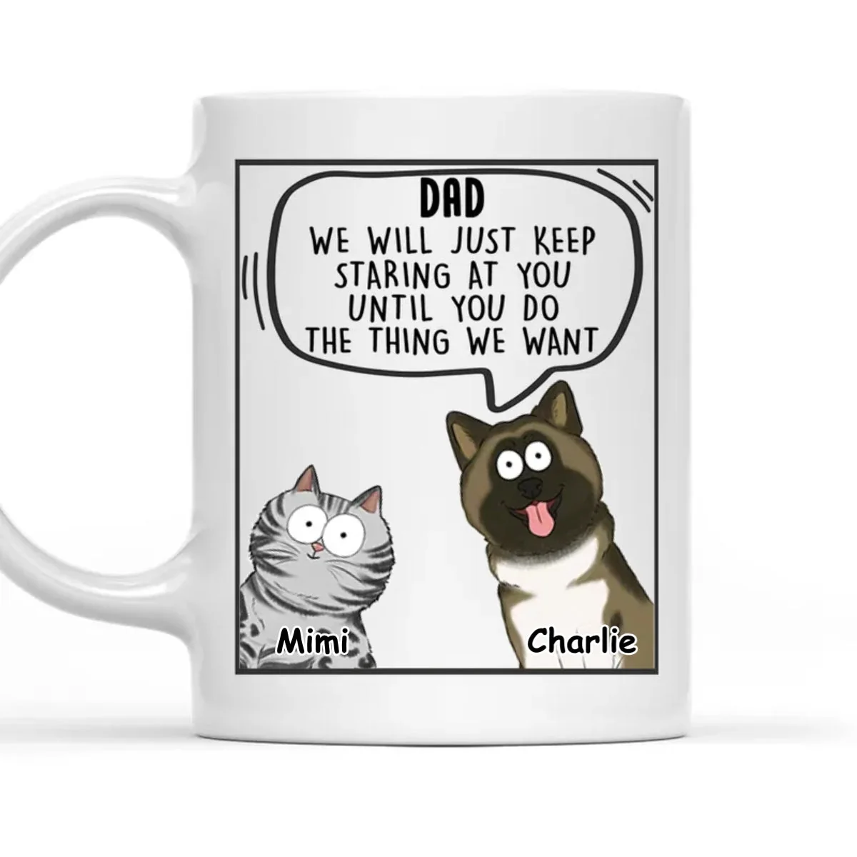Pets Will Just - Personalized Custom Coffee Mug - Image 4