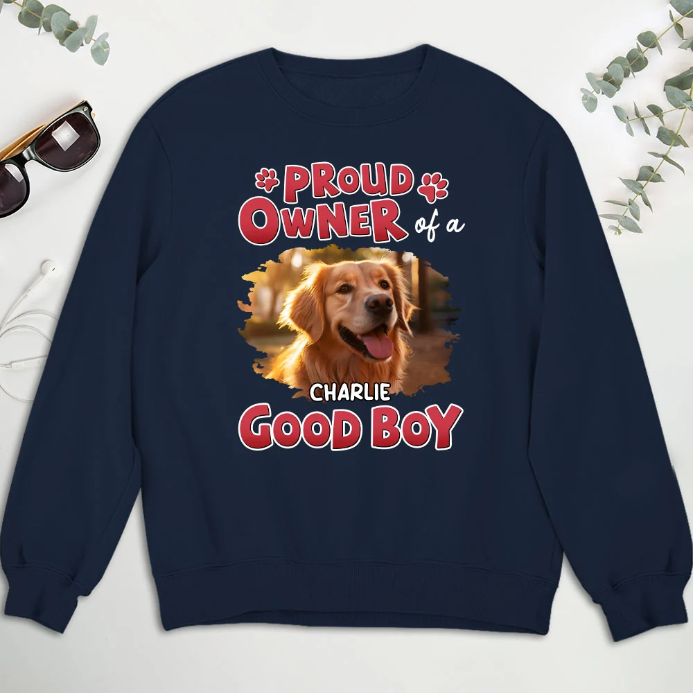 Proud Owner Of A Good Baby Photo - Personalized Custom Sweatshirt - Image 2