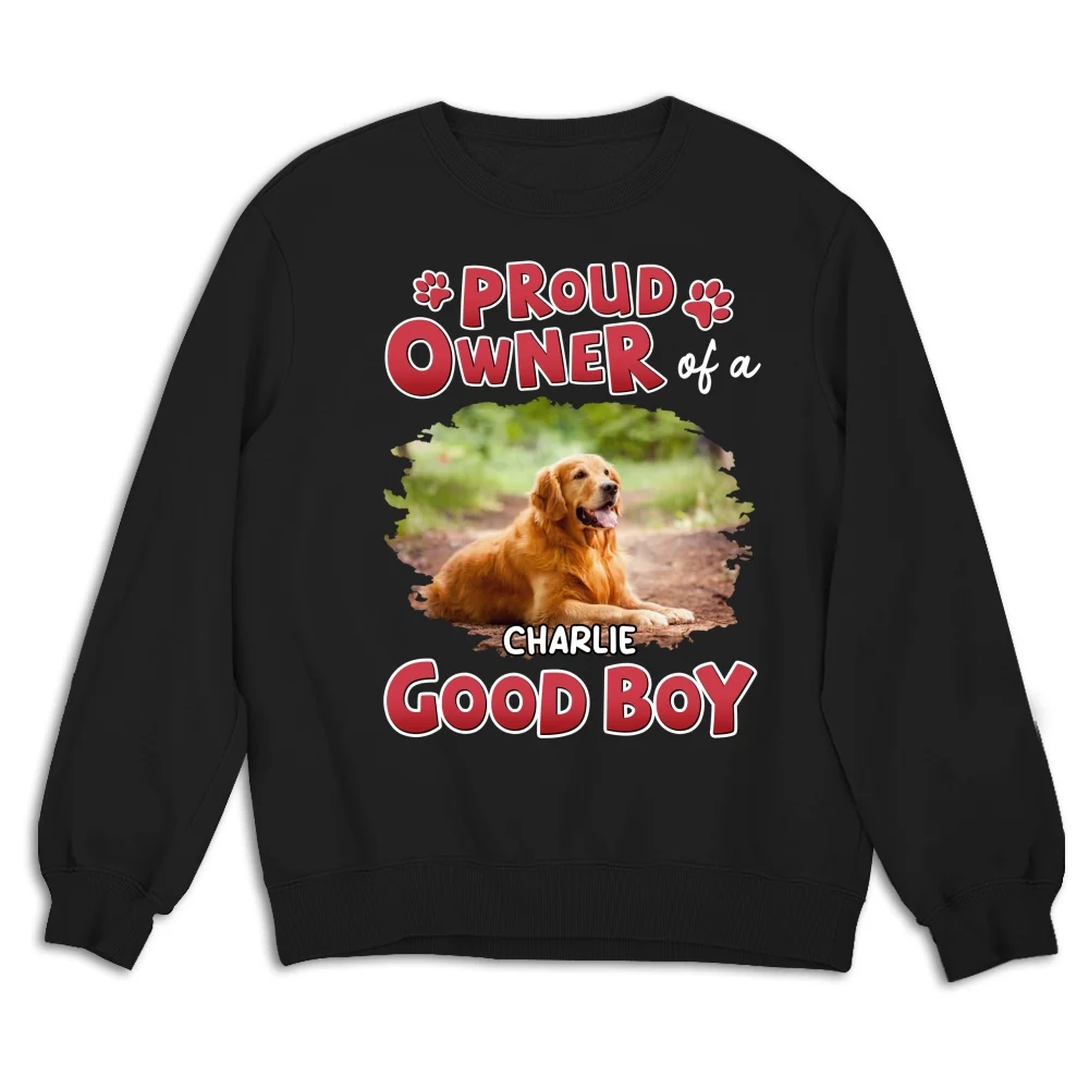 Proud Owner Of A Good Baby Photo - Personalized Custom Sweatshirt - Image 3