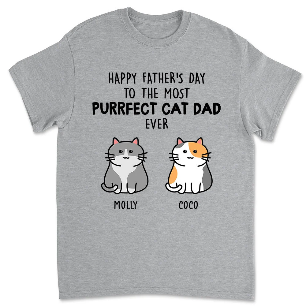 Purrfect Cat Dad - Personalized Custom Unisex T-shirt