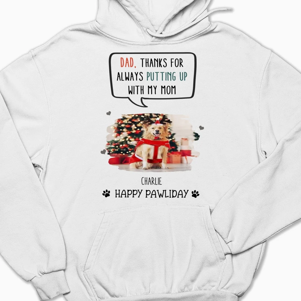 Putting Up With Dad Mom In Christmas Photo - Personalized Custom Hoodie - Image 4