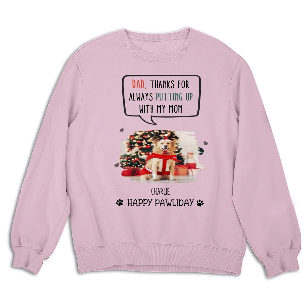 Putting Up With Dad Mom In Christmas Photo - Personalized Custom Sweatshirt - Image 6