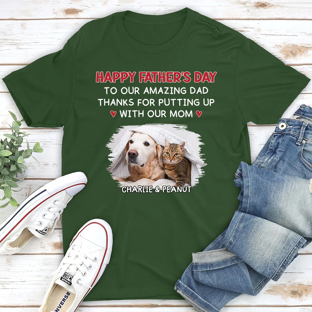 Putting Up With Pet Version Photo - Personalized Custom Unisex T-Shirt