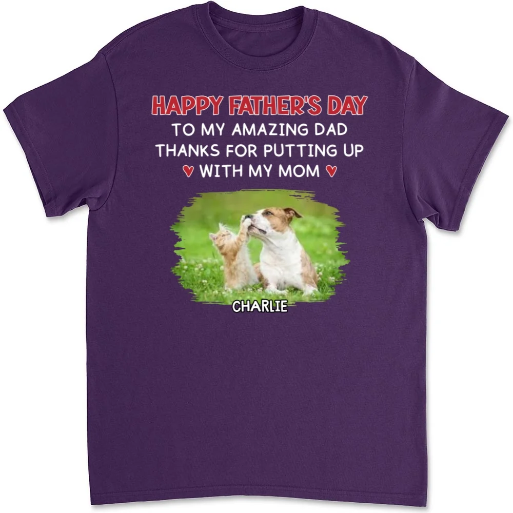 Putting Up With Pet Version Photo - Personalized Custom Unisex T-Shirt - Image 5