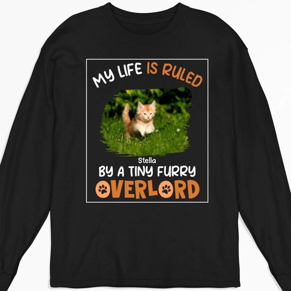 Ruled By Tiny Furry Overlords Photo - Personalized Custom Long Sleeve T-shirt - Image 2