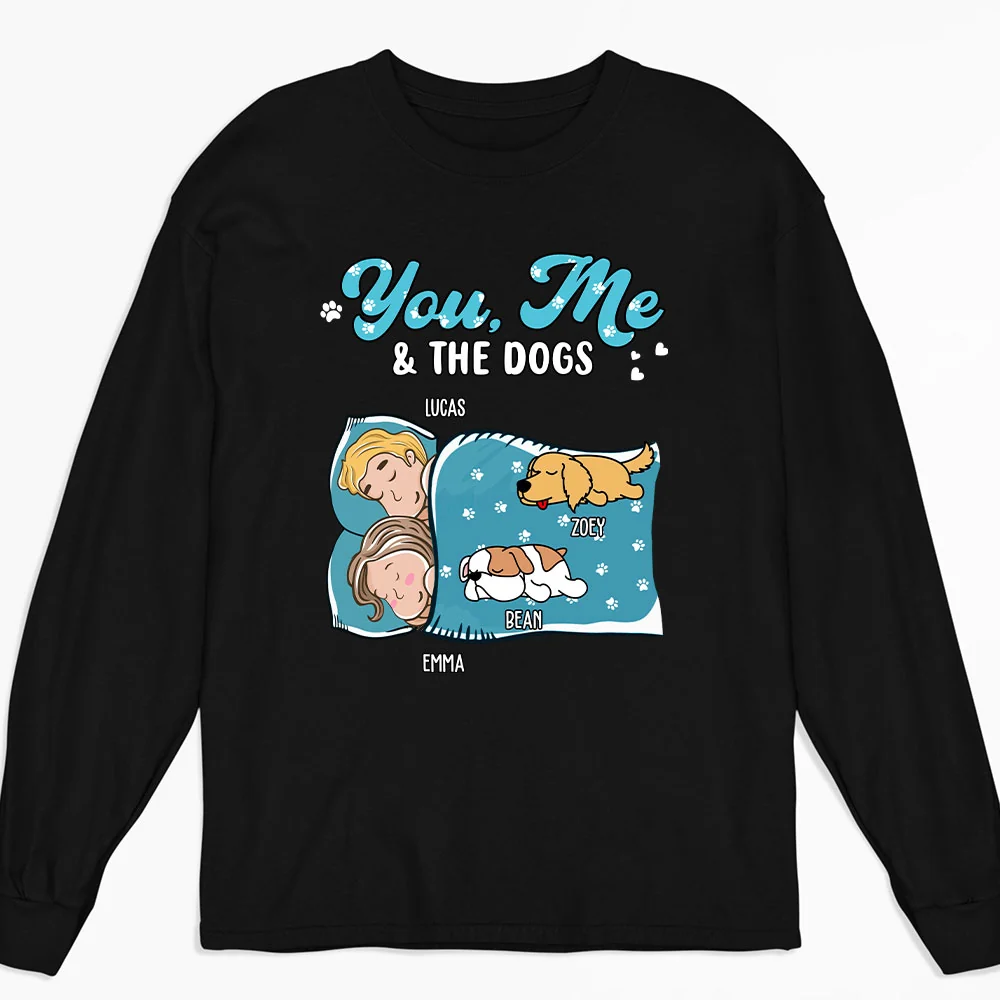 Sleepshirt You And Me And The Dogs - Personalized Custom Long Sleeve