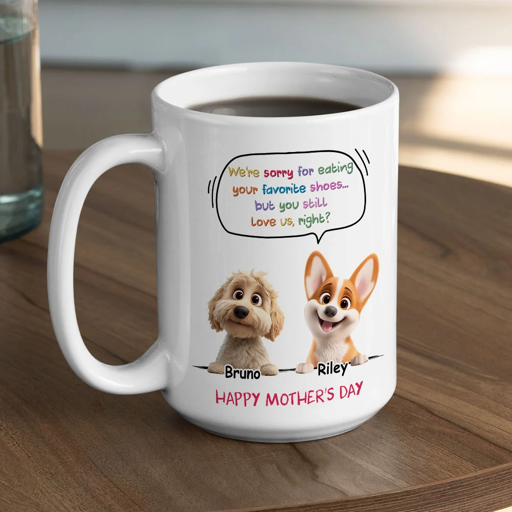 Sorry For Eating Your Shoes - Personalized Custom Coffee Mug - Image 6