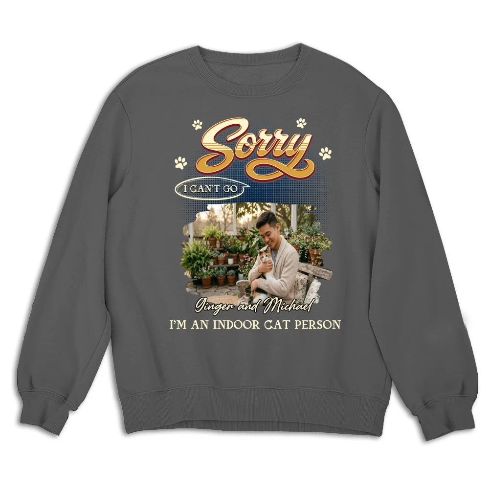 Sorry I Can't Go Photo - Personalized Custom Sweater - Image 6