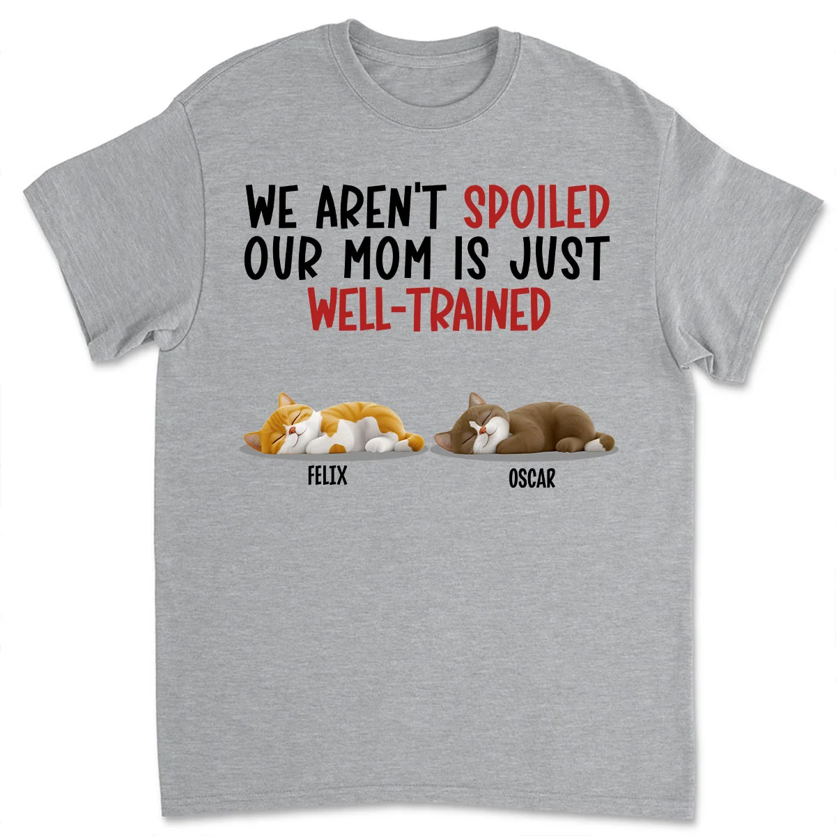 Spoiled Cat And Well Trained Dad Mom Cartoon - Personalized Custom Unisex T-Shirt