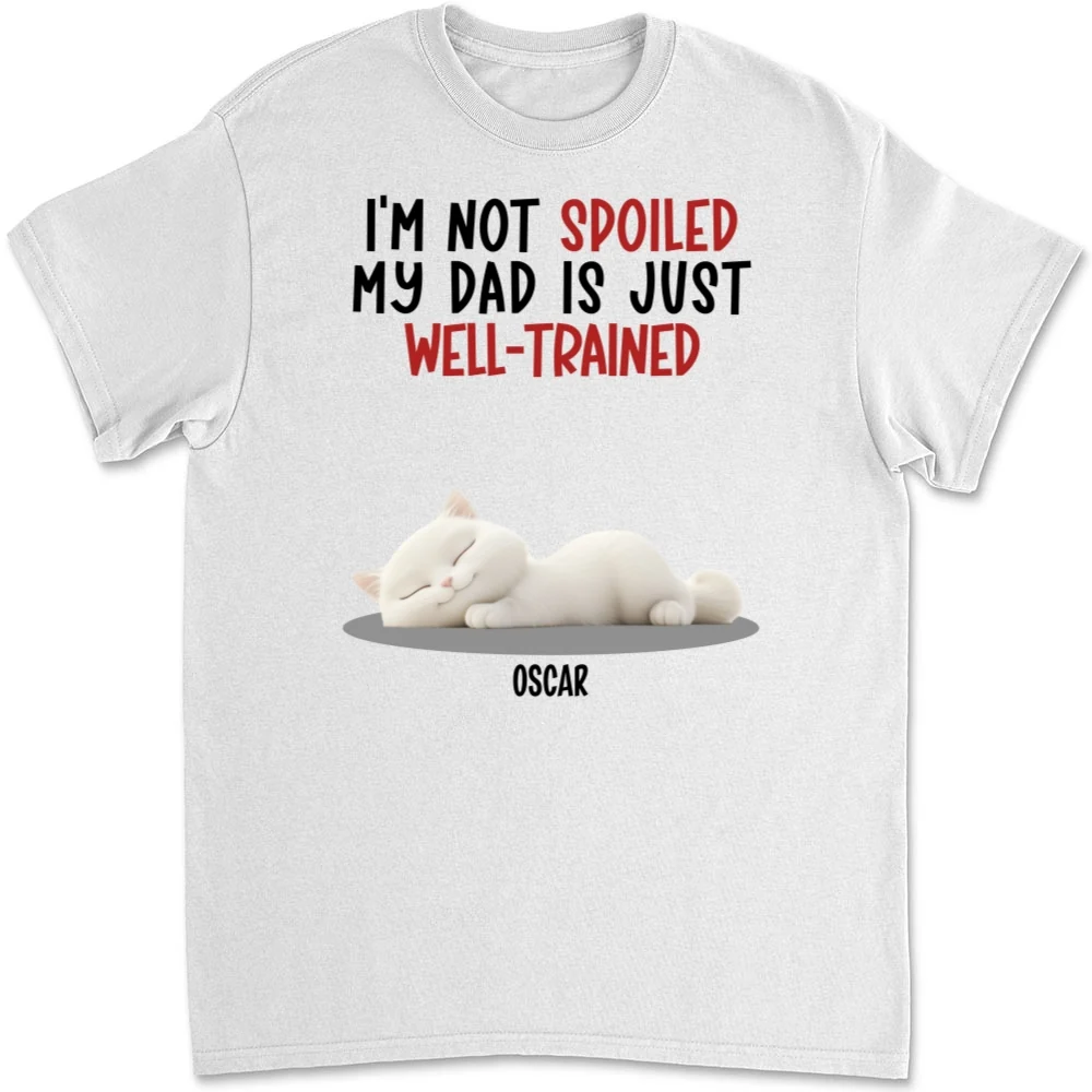 Spoiled Cat And Well Trained Dad Mom Cartoon - Personalized Custom Unisex T-Shirt - Image 6