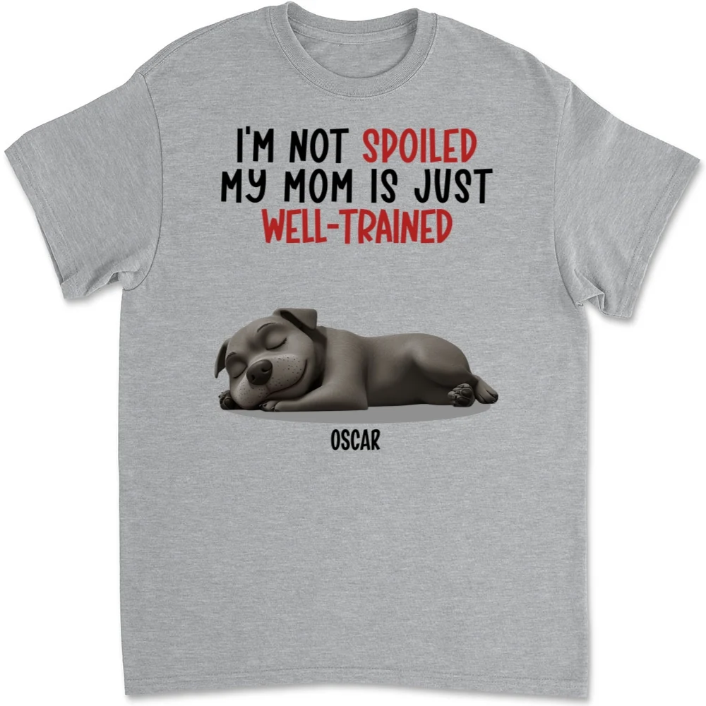Spoiled Dog And Well Trained Dad Mom Cartoon - Personalized Custom Unisex T-Shirt - Image 6