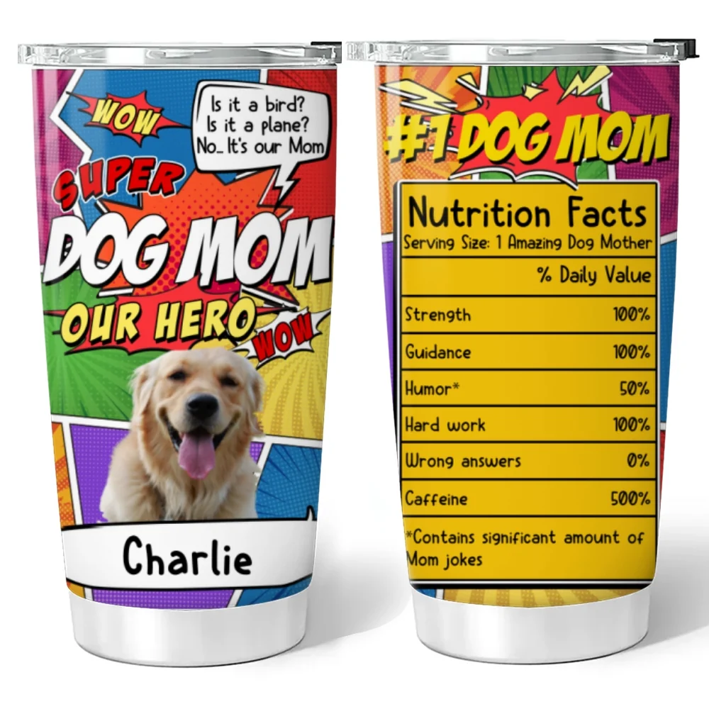 Super Dog Mom Photo - Personalized Custom Tumbler - Image 3