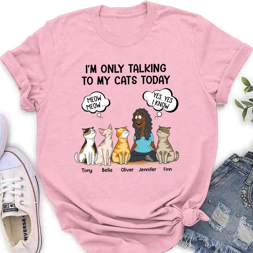 Talking To My Cat - Personalized Custom Women's T-shirt - Image 4