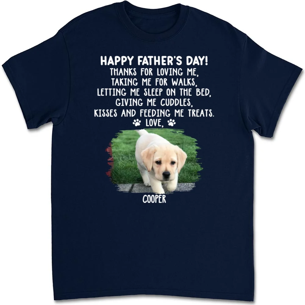 Thanks For Loving Me Dog Dad Photo - Personalized Custom Unisex T-shirt - Image 2