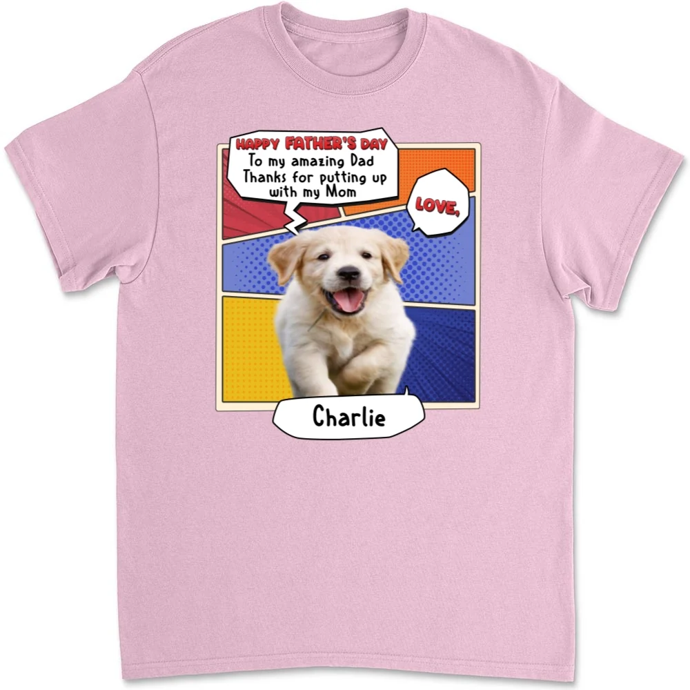 Thanks You For Putting Up Dad Photo - Personalized Custom Unisex T-Shirt - Image 8