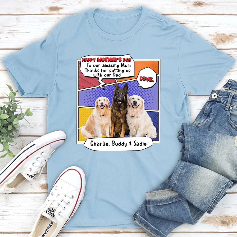 Thanks You For Putting Up Photo - Personalized Custom Unisex T-shirt - Image 3