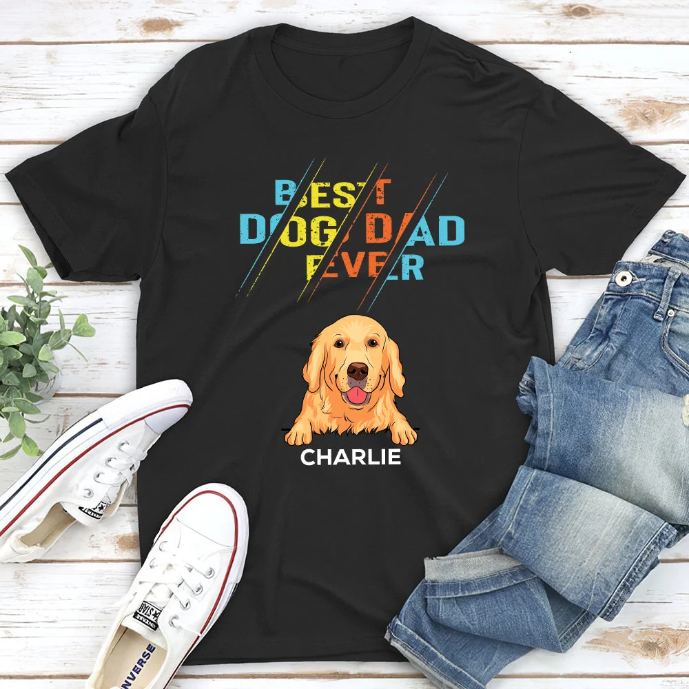 The Best Dog Dad Ever 3 - Personalized Custom Unisex T-shirt - Image 2