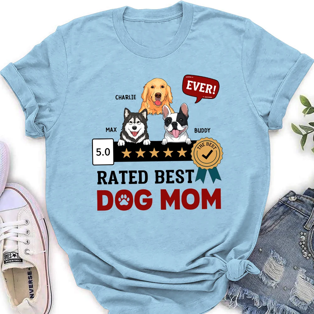 The Best Dog Mom Ever - Personalized Custom Women's T-Shirt - Image 4