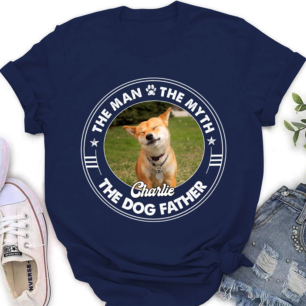 The Man The Myth Dog Dad Photo - Personalized Custom Woman T-shirt - Image 2