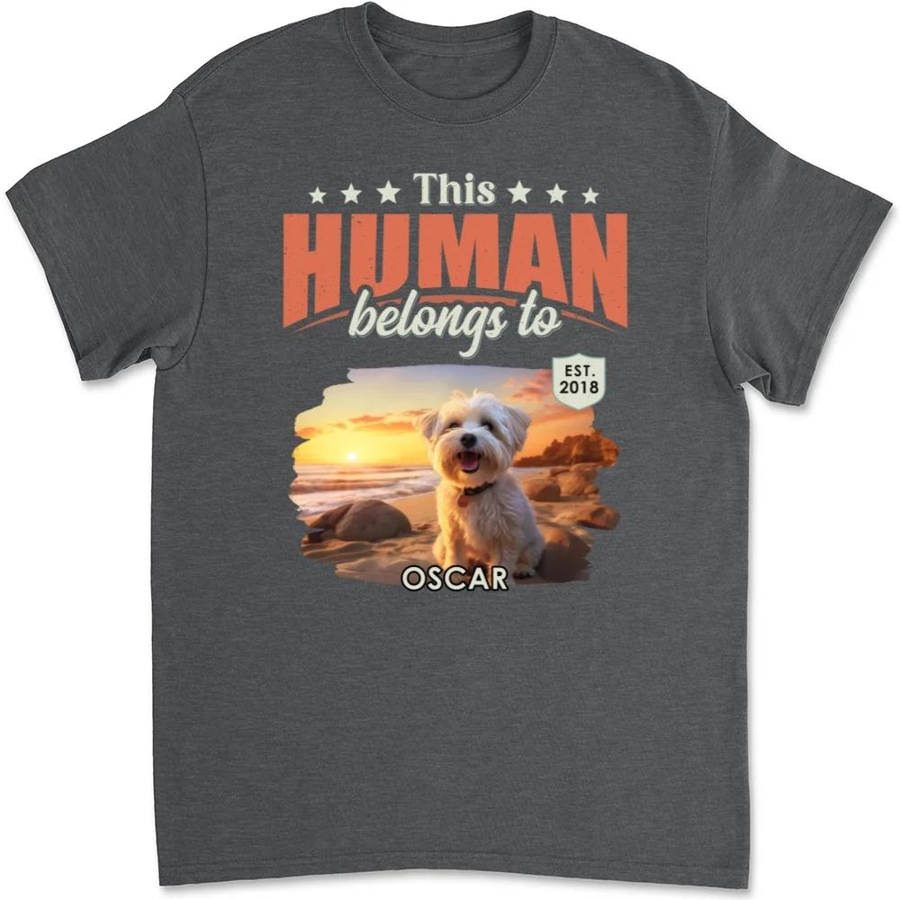 This Human Belongs To Dogs Photo - Personalized Custom Unisex T-Shirt - Image 7