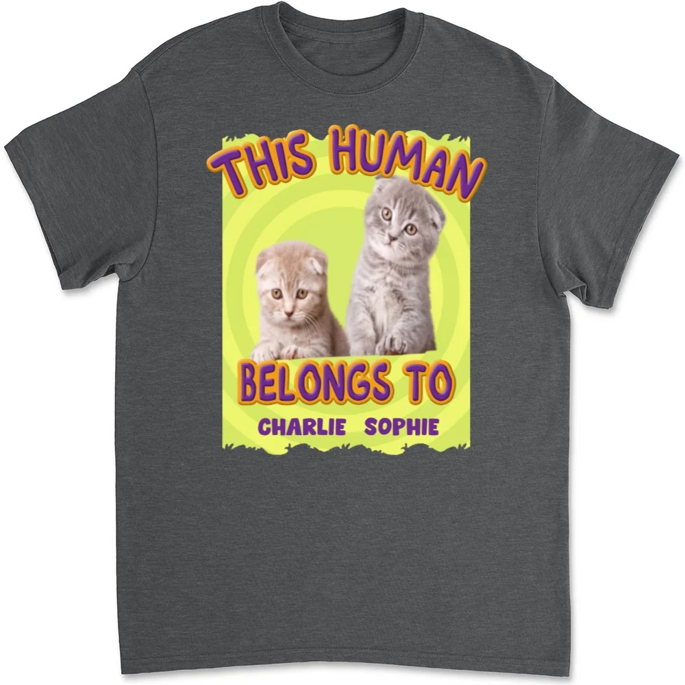 This Human Belongs To Our Cats Cartoon Photo - Personalized Custom Unisex T-shirt - Image 5