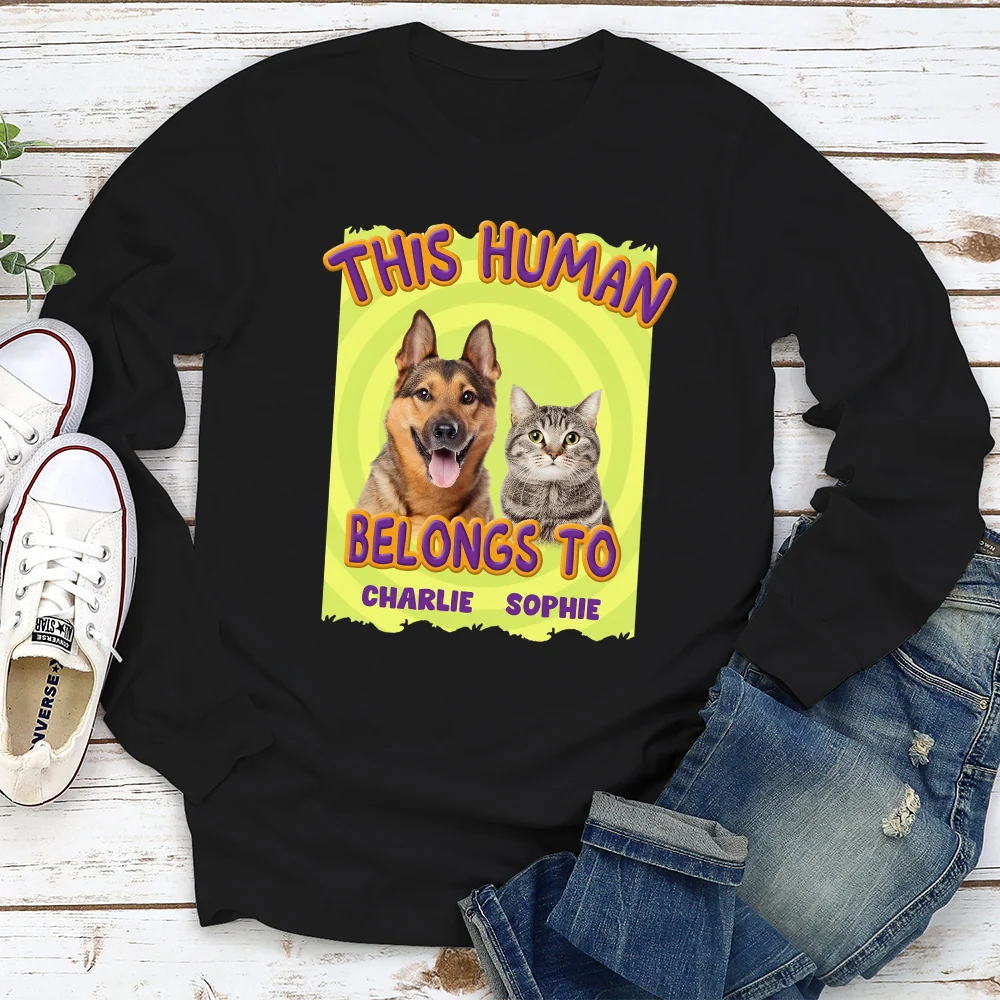 This Human Belongs To Our Pet Cartoon Photo - Personalized Custom Long Sleeve T-shirt