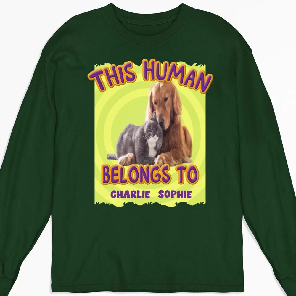 This Human Belongs To Our Pet Cartoon Photo - Personalized Custom Long Sleeve T-shirt - Image 4