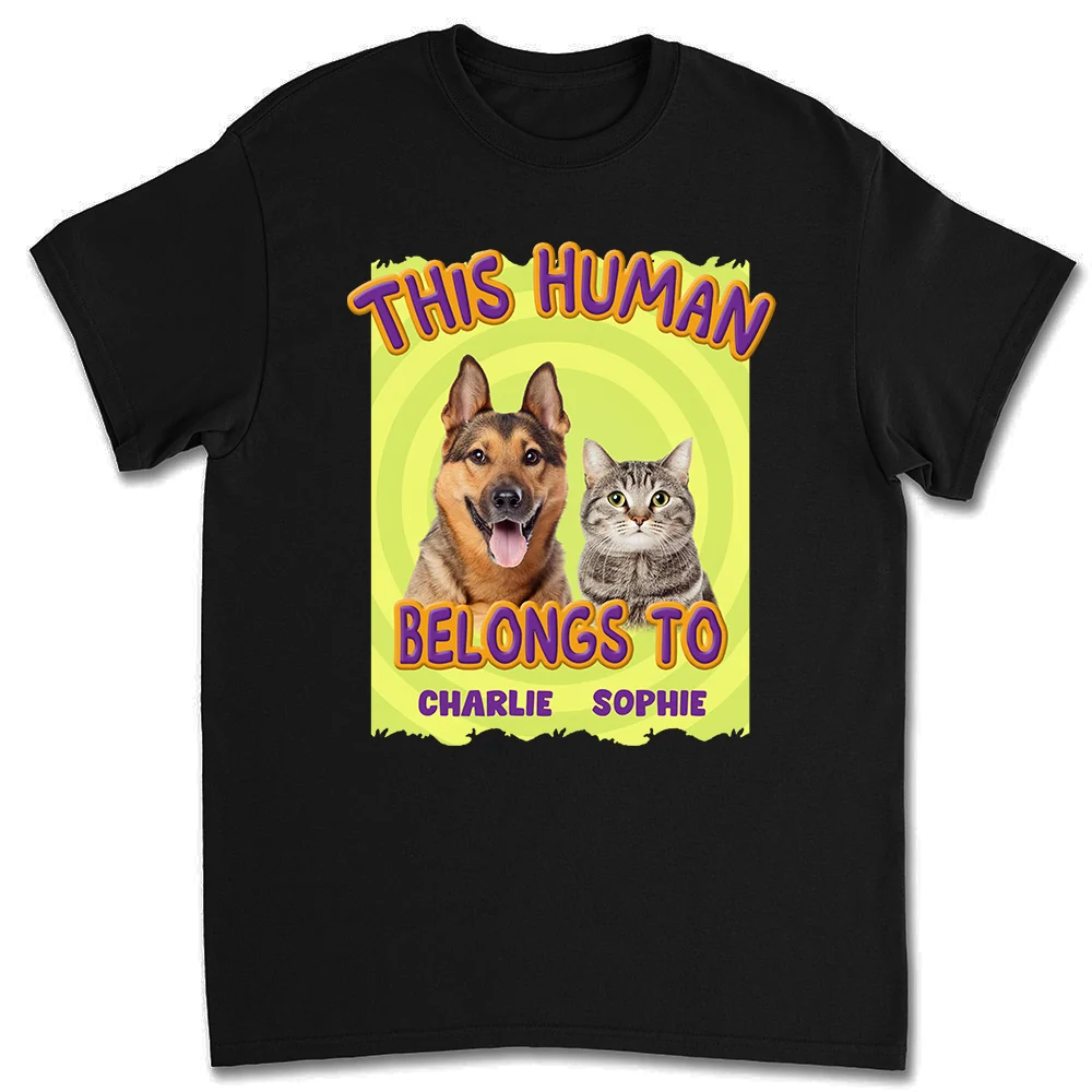 This Human Belongs To Our Pet Cartoon Photo - Personalized Custom Unisex T-shirt