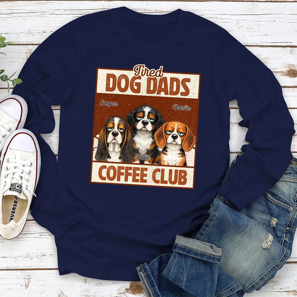 Tired Dog Parents Coffee Club - Personalized Custom Long Sleeve T-Shirt - Image 2