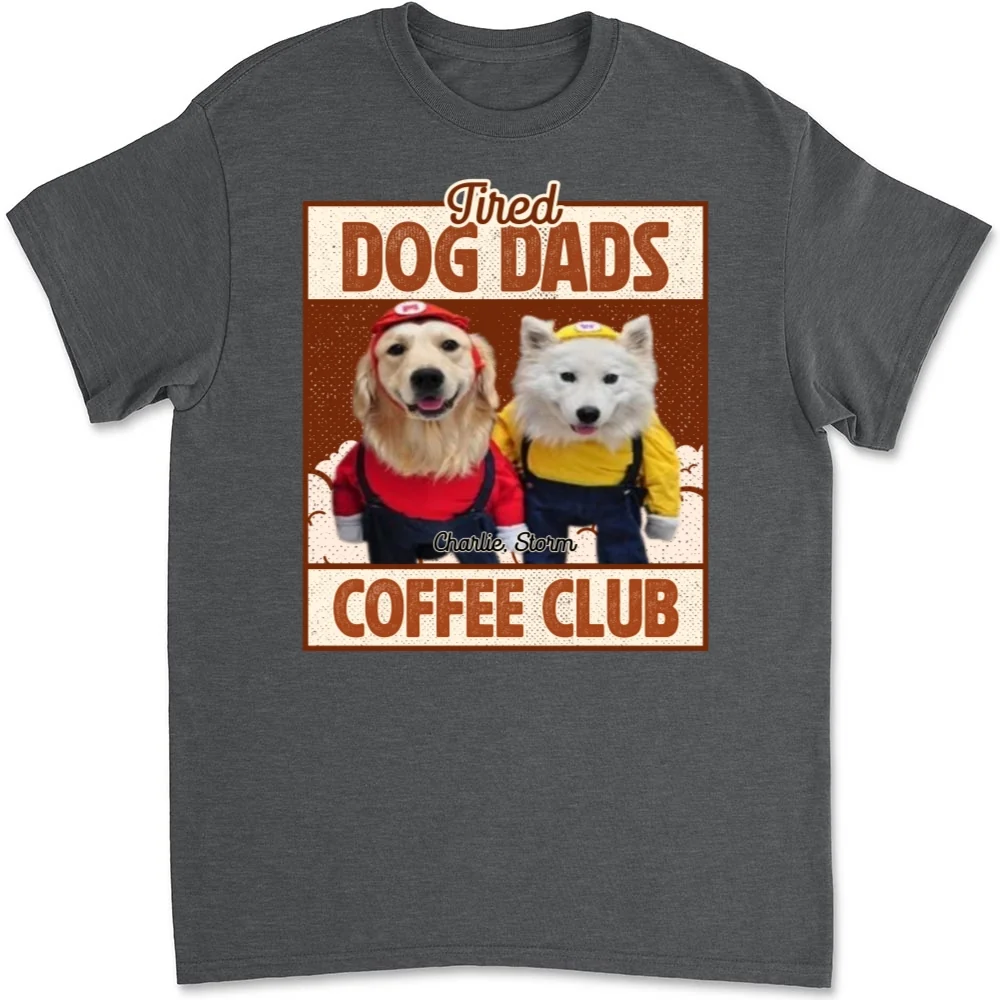 Tired Dog Parents Coffee Club Photo - Personalized Custom Unisex T-Shirt - Image 9