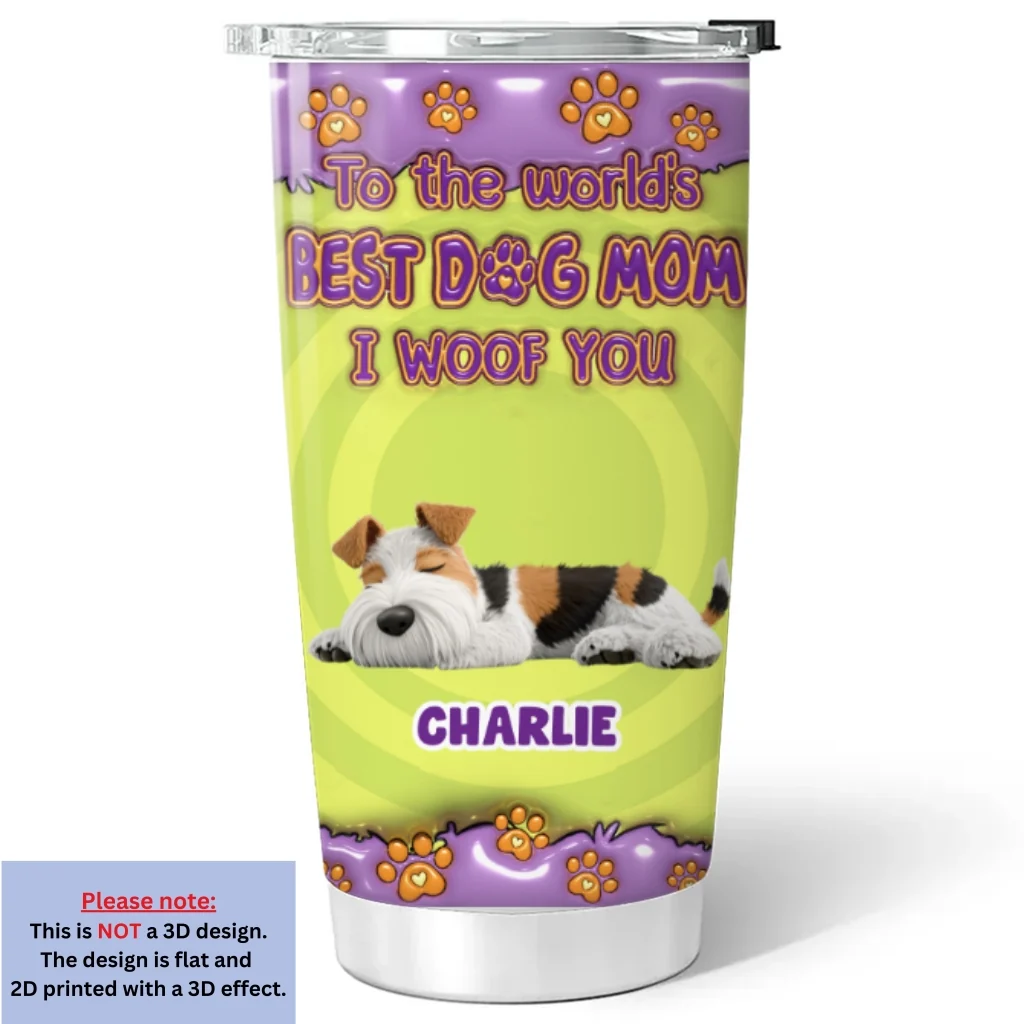 To The World Best Dog Mom - Personalized Custom 3D Inflated Effect Tumbler - Image 6