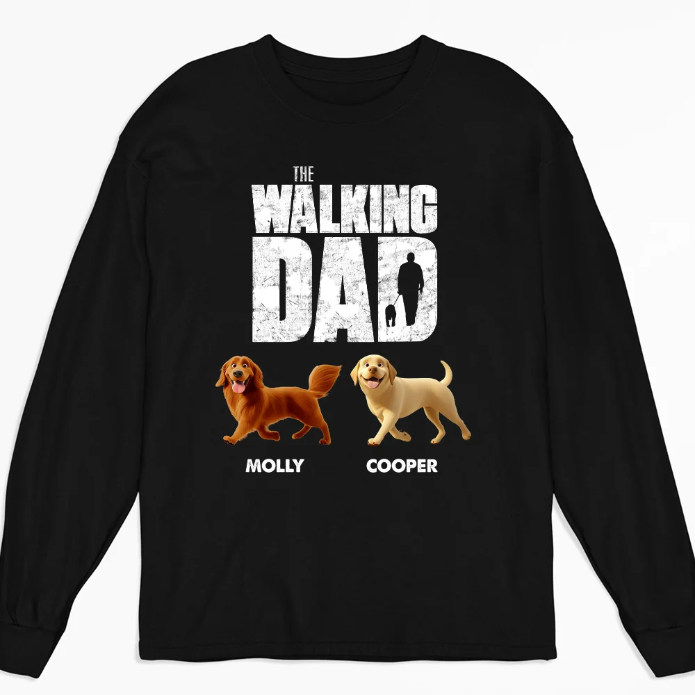 Walking Dog Dad - Personalized Custom Long Sleeve T-Shirt