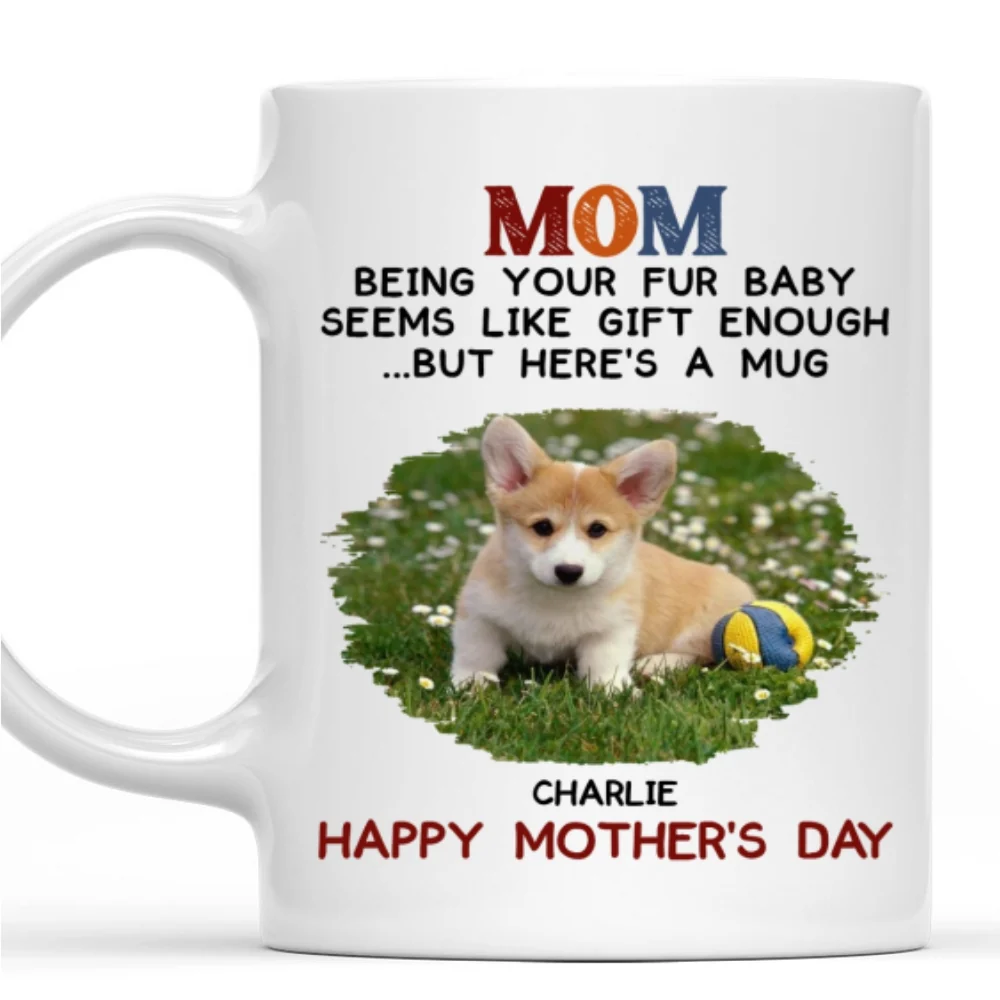 We Are The Best Gift For Dog Mom Photo - Personalized Custom Coffee Mug - Image 5