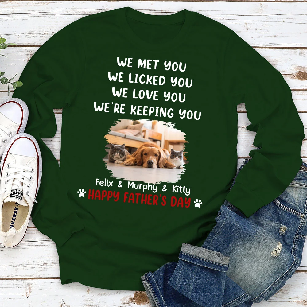 We Licked And Love You Ver Pet Photo - Personalized Custom Long Sleeve T-Shirt
