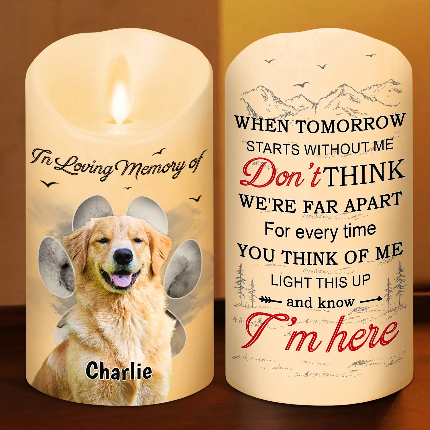 When Tomorrow Starts Without Me - Personalized Custom LED Candle