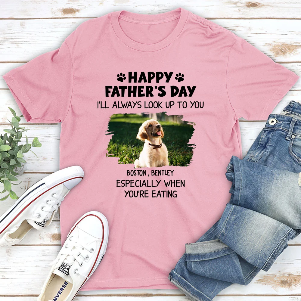 White Especially When You Are Eating Photo - Personalized Custom Unisex T-Shirt