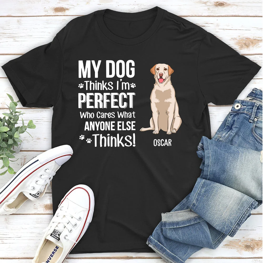 Who Cares What Anyone Else Thinks - Personalized Custom Unisex T-shirt